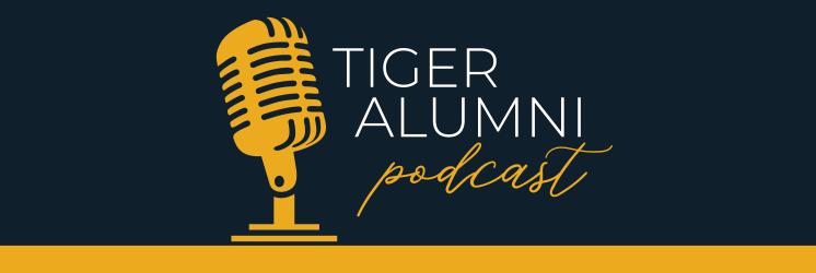 Tiger Alumni Podcast gold and navy graphic
