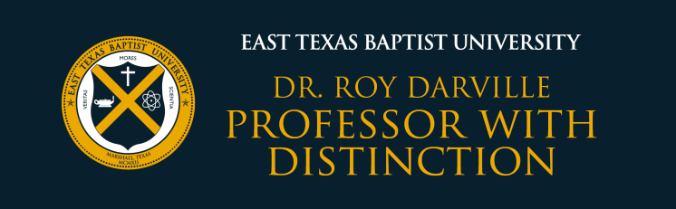 Navy banner with ETBU seal and the words Dr. Roy Darville Professor with Distinction Award